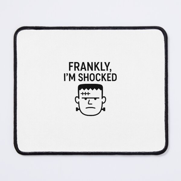 Item preview, Frankly, I’m Shocked! designed and sold by DryWitDad.