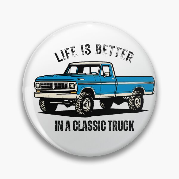 Item preview, Life Is Better in a Classic Ford Truck – Bumpside 4x4 Design designed and sold by SummitTrailGear.