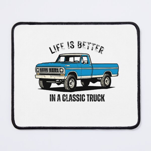 Item preview, Life Is Better in a Classic Ford Truck – Bumpside 4x4 Design designed and sold by SummitTrailGear.