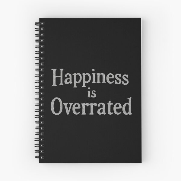 Artikelvorschau, HAPPINESS IS OVERRATED entworfen und verkauft von NomadicNatureCo.