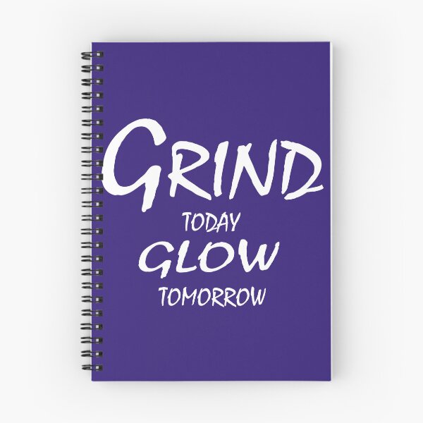 Item preview, Grind Today, Glow Tomorrow – Hustle & Success Mindset Quote Design designed and sold by ArtNestVerse.