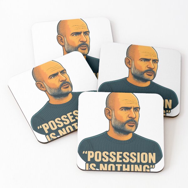 Item preview, Pep Guardiola Quote – Possession Is Nothing designed and sold by GeniusCoachMerch.