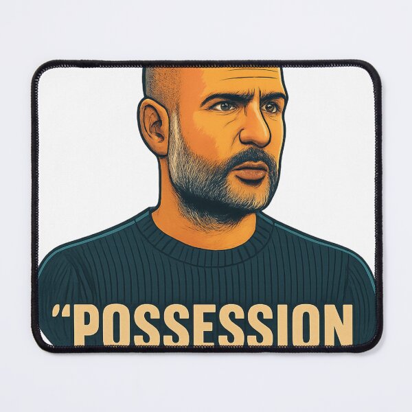 Item preview, Pep Guardiola Quote – Possession Is Nothing designed and sold by GeniusCoachMerch.