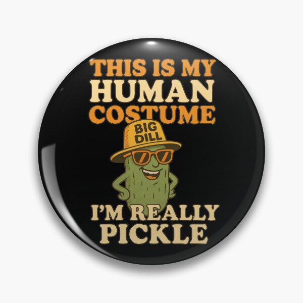 Item preview, This Is My Human Costume I’m Really Pickle for Pickle Lovers designed and sold by NightWisdom.