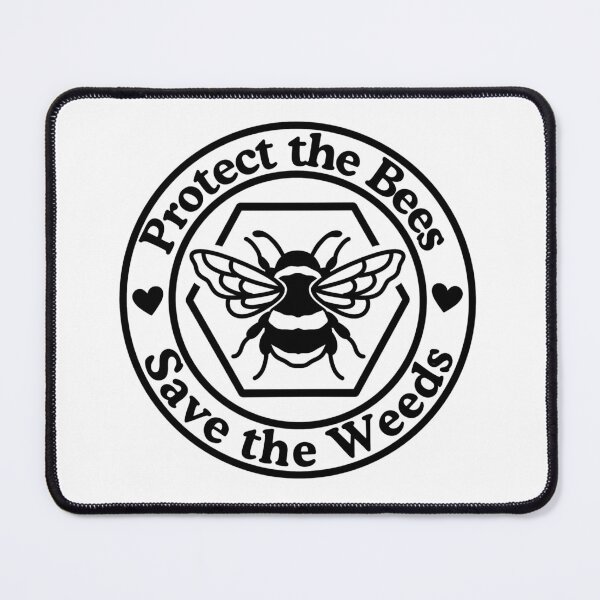 Item preview, Protect the Bees, Save the Weeds designed and sold by HannahReeStudio.