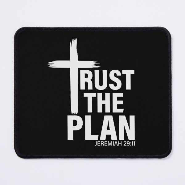 Item preview, TRUST THE PLAN - INSPIRATIONAL JEREMIAH 29:11 designed and sold by TheMagnoliaMama.