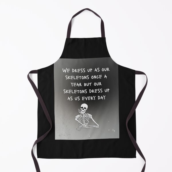 Item preview, We Dress Up as Our Skeletons – Funny Halloween Quote Design designed and sold by amandaline.