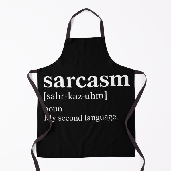 Item preview, Sarcasm Dictionary Entry - My Second Language White Ink designed and sold by ThoughtsInTheOpen.
