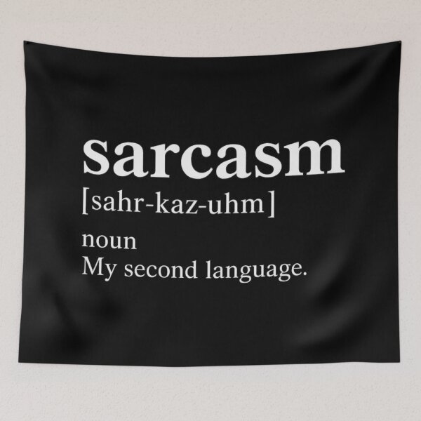 Item preview, Sarcasm Dictionary Entry - My Second Language White Ink designed and sold by ThoughtsInTheOpen.