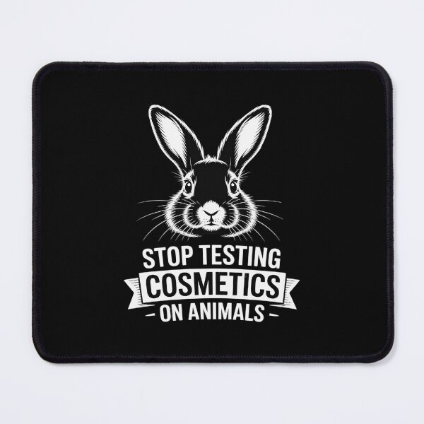 Item preview, Animal Welfare STOP TESTING COSMETICS ON ANIMALS Testing designed and sold by JonBarnes22.