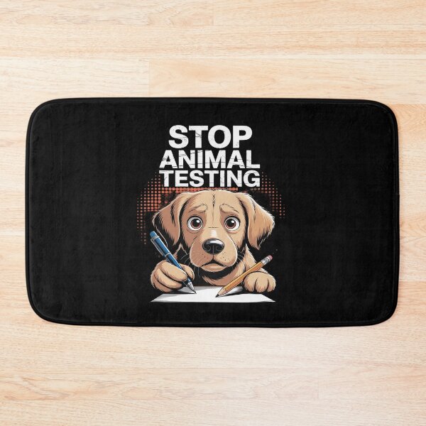 Item preview, Animal Welfare STOP ANIMAL TESTING Funny Animal Testing Free designed and sold by JonBarnes22.