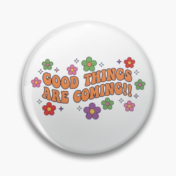 Item preview, Good Things Are Coming designed and sold by dfranc.