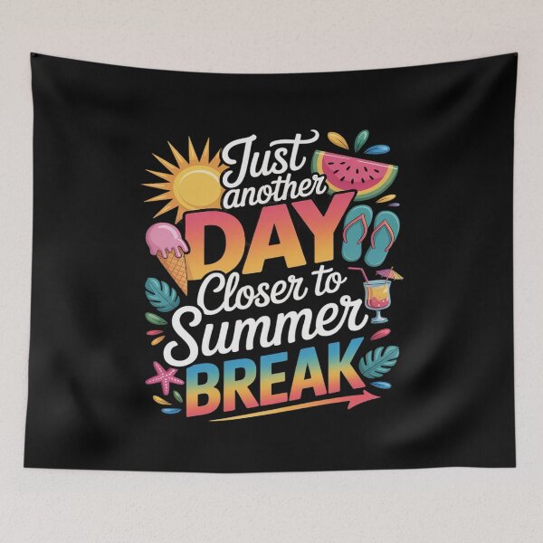 Item preview, Another Day Closer To Summer Break LAst Day Of School designed and sold by JonBarnes22.