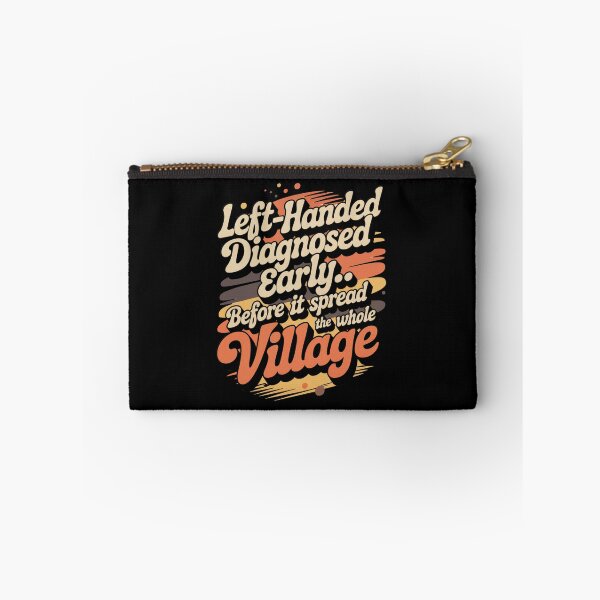 Item preview, Left-Handed Diagnosed Early Funny Quote – Sarcastic Lefty Retro Humor Design designed and sold by Ania_BM.