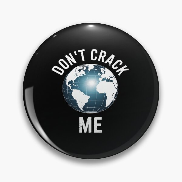 Item preview, Anti Fracking DON'T CRACK ME Earth Funny Activists designed and sold by JonBarnes22.