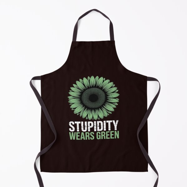 Item preview, Anti Green STUPIDITY WEARS GREEN Funny Activists designed and sold by JonBarnes22.