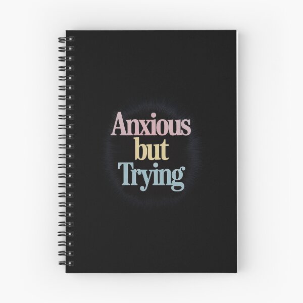 Item preview, Anxious But Trying Mental Health Awareness designed and sold by JonBarnes22.