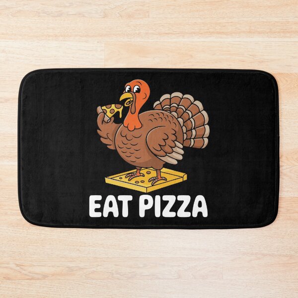 Item preview, eat pizza turkey  designed and sold by jkrphoto.