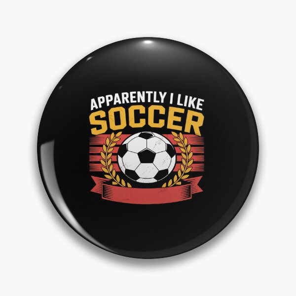 Item preview, Apparently, I Like Soccer, Soccer Player, Soccer Season designed and sold by JonBarnes22.