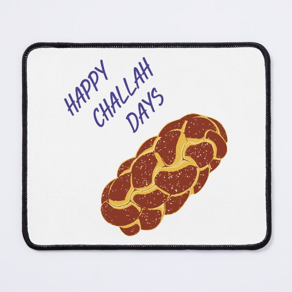 Item preview, HAPPY CHALLAH DAYS designed and sold by oddwonders.