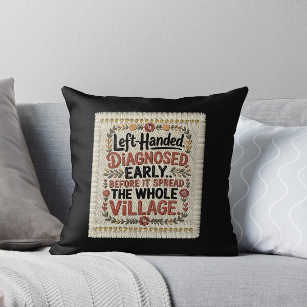 Item preview, Left-Handed Diagnosed Early Funny Quote – Funny Country Humor Quote designed and sold by Ania_BM.