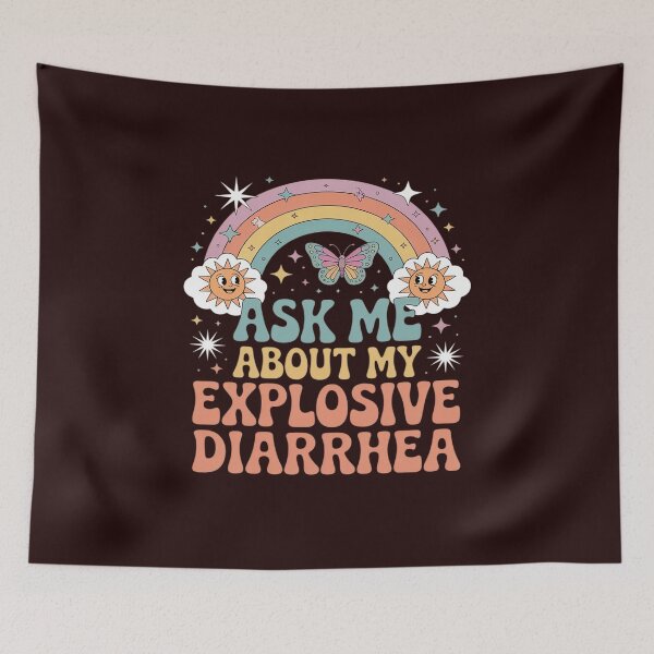 Item preview, Ask Me About My Explosive Diarrhea designed and sold by JulienAureo.