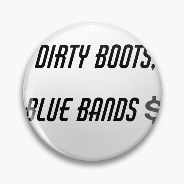 Item preview, Dirty boots, blue bands designed and sold by Eye Capture Time .
