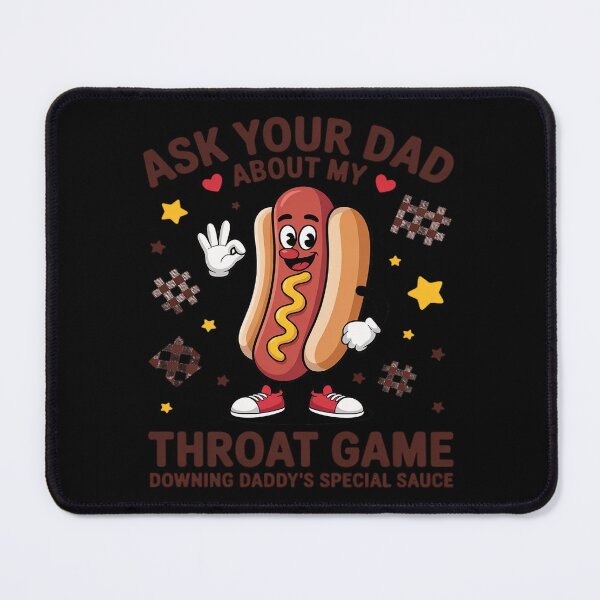 Item preview, Ask Your Dad About My Throat Game Offensive Adult Humor Joke designed and sold by JulienAureo.