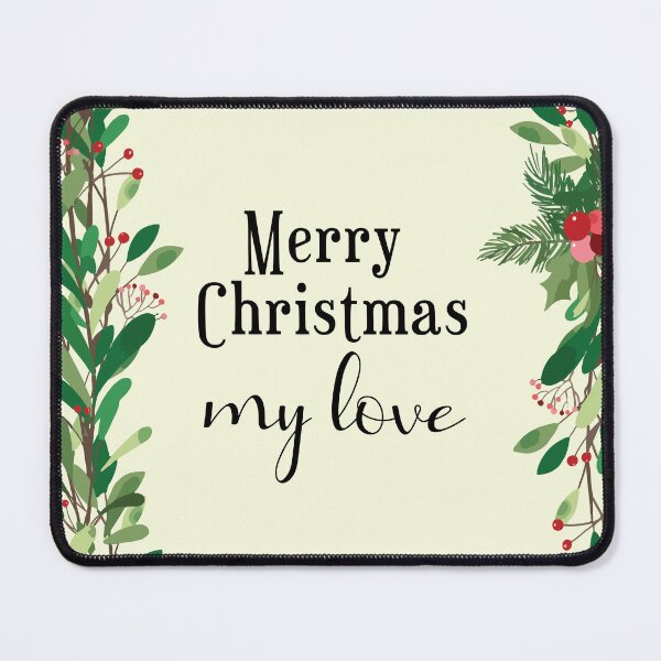 Item preview, Merry Christmas My Love designed and sold by Julianadieyi.