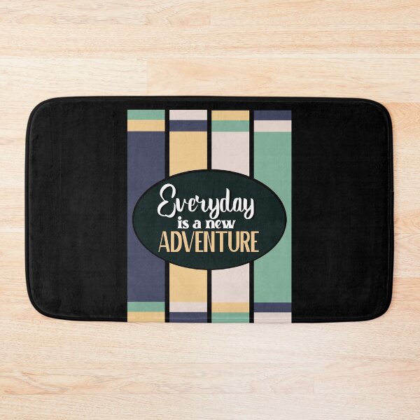 Item preview, Everyday Is A New Adventure Design #542 designed and sold by topzmart.