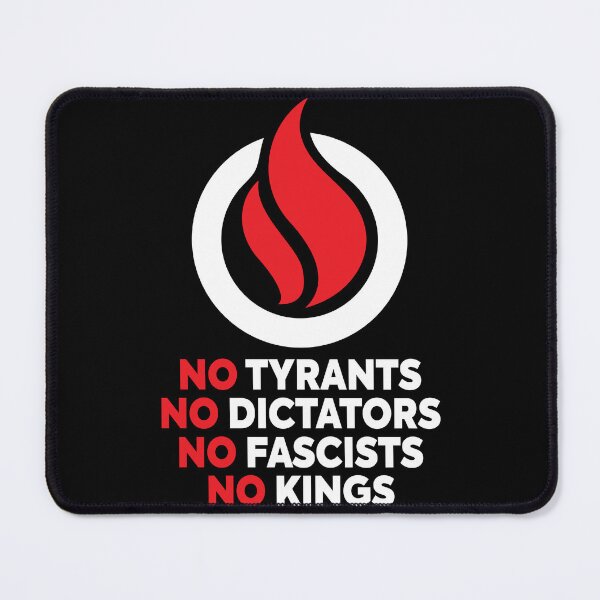 Item preview, No Tyrants No Dictators No Fascists No Kings w Flame of Freedom designed and sold by Boots on Mars.
