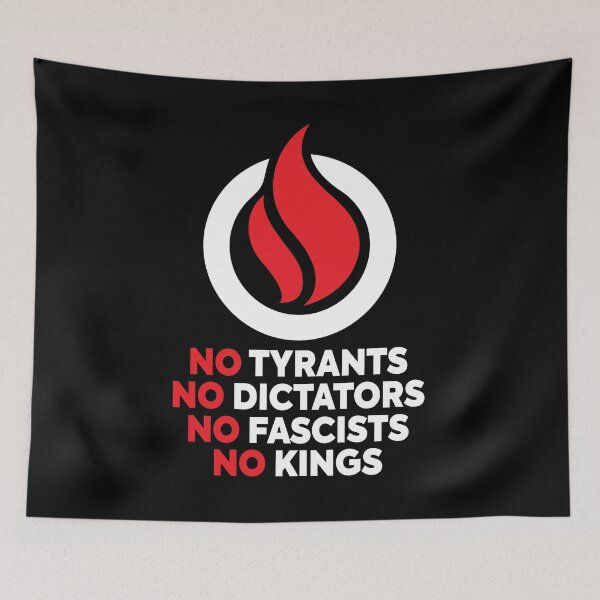 Item preview, No Tyrants No Dictators No Fascists No Kings w Flame of Freedom designed and sold by Boots on Mars.