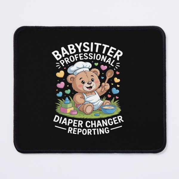 Item preview, Babysitter Professional Diaper Changer Reporting designed and sold by tabdejinti.
