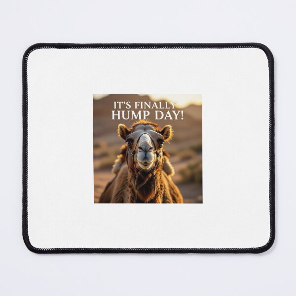 Item preview, Funny Camel Hump Day Design – Happy Wednesday Humor Gift designed and sold by WhimsyByPaul.redbubble.com.