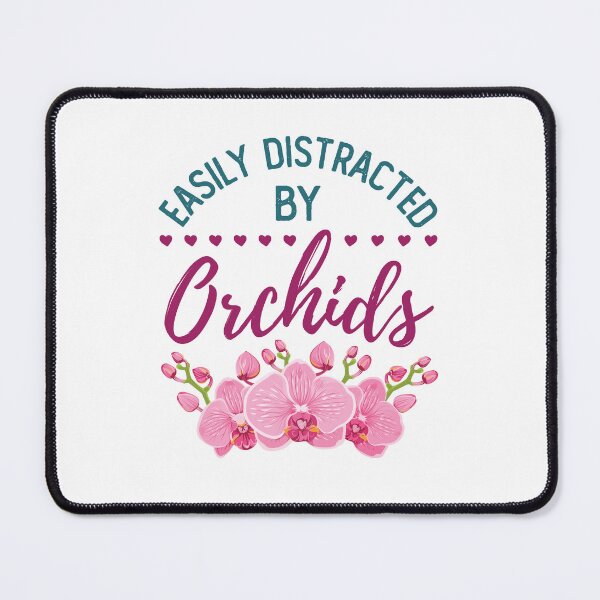 Item preview, Easily Distracted by Orchids designed and sold by jaygo.