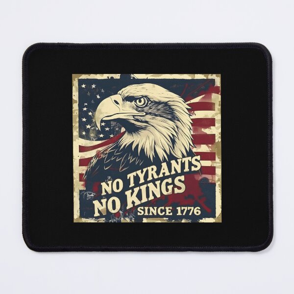 Item preview, No Tyrants No Kings EAGLE designed and sold by piboom.