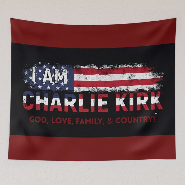 Item preview, I AM CHARLIE KIRK: GOD, LOVE, FAMILY & COUNTRY (Bold Red Print) designed and sold by PatriotPrint.