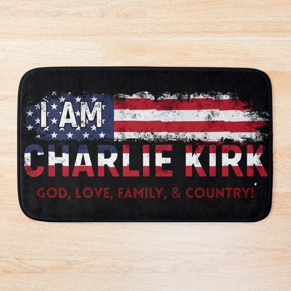 Item preview, I AM CHARLIE KIRK: GOD, LOVE, FAMILY & COUNTRY (Bold Red Print) designed and sold by PatriotPrint.