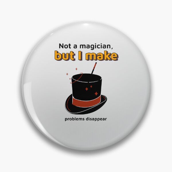 Item preview, Not a magician, but I make problems disappear - counseling psychologist designed and sold by TaurusC95.