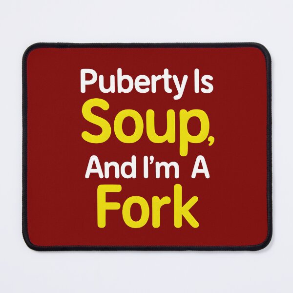Item preview, Puberty Soup Fork Meme designed and sold by DariaOltes.