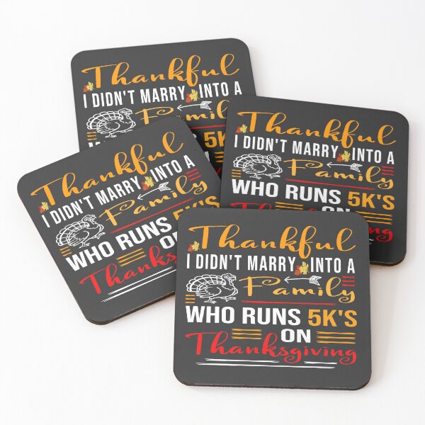 Item preview, Thankful I Didn't Marry Into A Family Who Runs 5k's On Thanksgiving designed and sold by arabiw.