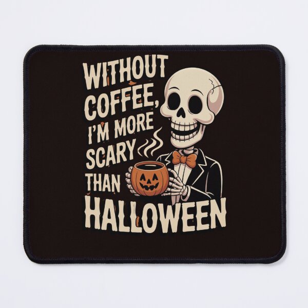 Item preview, Without coffee, I'm more scary than Halloween designed and sold by MA project.
