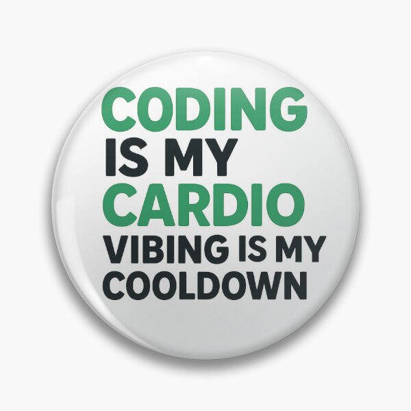 Item preview, Coding is my cardio, Vibing is my cooldown designed and sold by Programming Jokes.