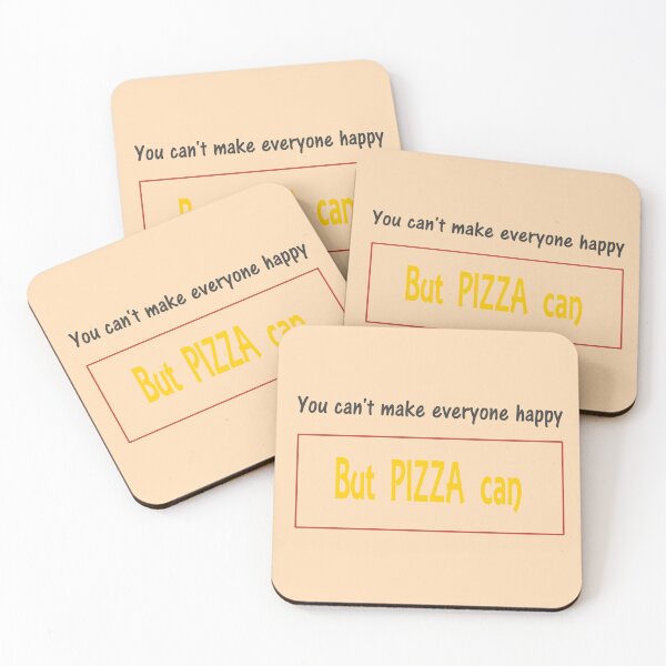Item preview, You Can’t Make Everyone Happy, But Pizza Can – Funny Pizza Quote designed and sold by Beautiful art store.