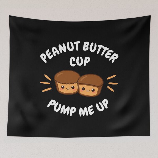 Item preview, Peanut Butter Cup Pump Me Up designed and sold by EMMonovi.