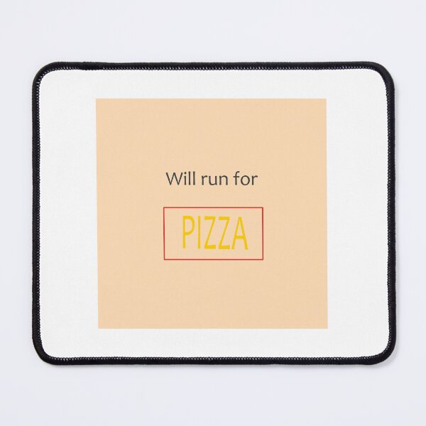 Item preview, Will Run for Pizza – Funny Fitness & Food Quote designed and sold by Beautiful art store.