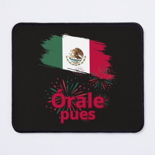 Item preview, Órale Pues Mexican Slang  designed and sold by Tienda-Vane.