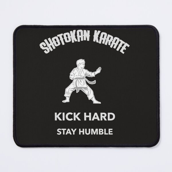 Item preview, Shotokan Karate Kick Hard Stay Humble designed and sold by Lillystreasures.