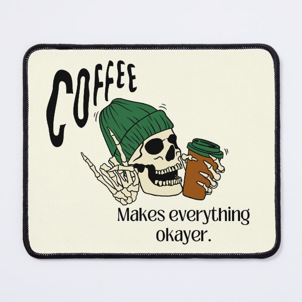 Item preview, Funny saying: Coffee makes everything okayer designed and sold by QUOT-s.
