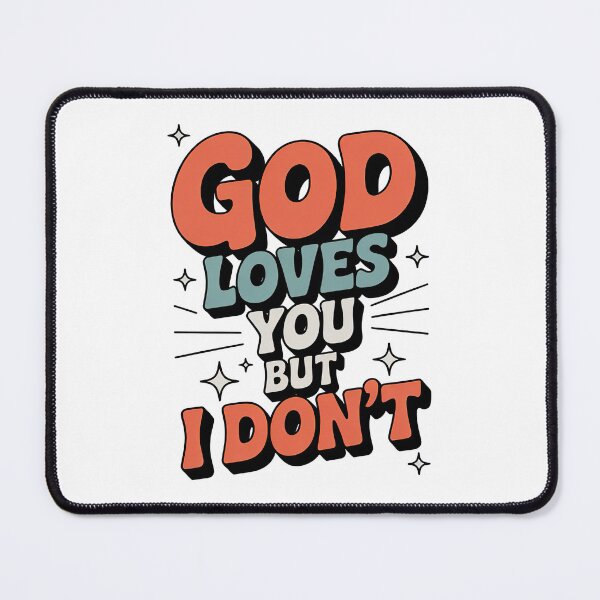 Item preview, God Loves You, But i Dont Retro Vintage Style designed and sold by graphic-genie.